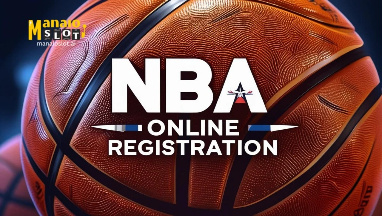 NBA Online Registration Top 7 na Dapat Gawin